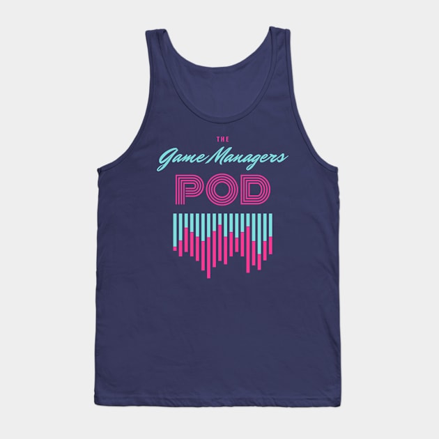 The Game Mangers Podcast Retro 1 Tank Top by TheGameManagersPodcast